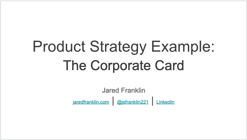Product Strategy Example: The Corporate Card